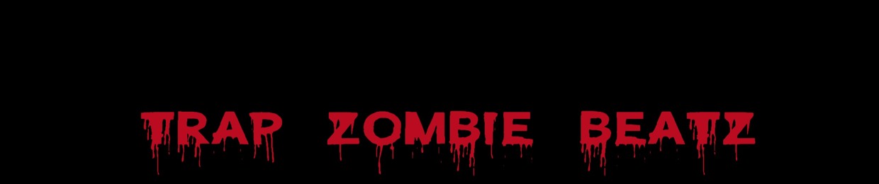 Trap Zombie Beatz