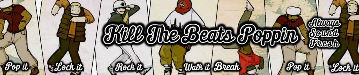 KillTheBeatsPoppin