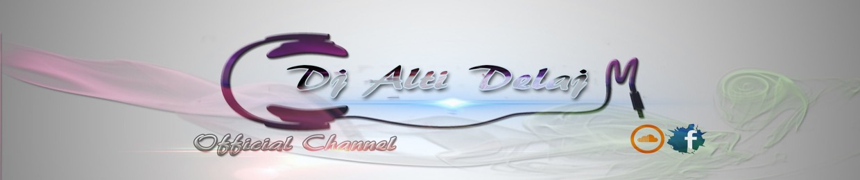 Dj Alti Delaj Official ✪