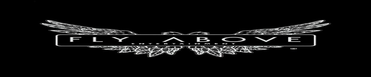 Fly Above Entertainment ®