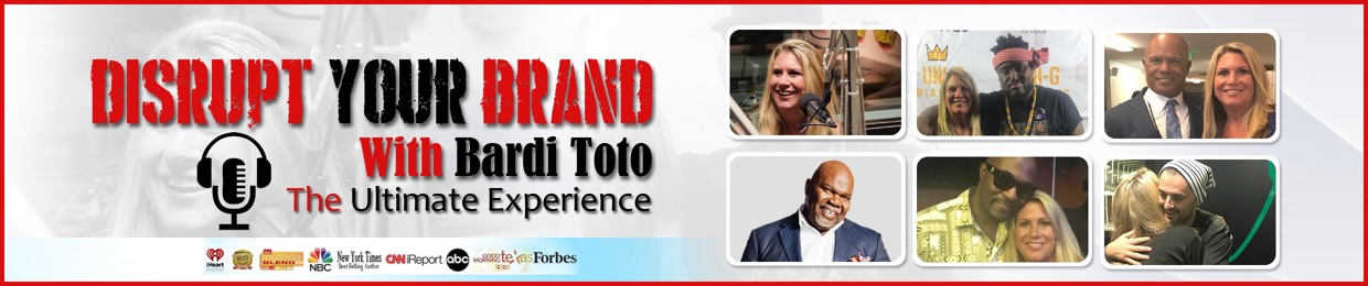 Bardi Toto - Disrupt Your Brand