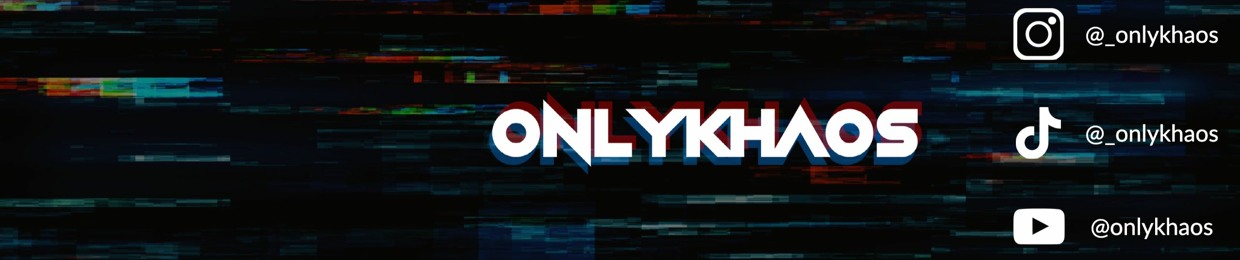 ONLYKHAOS