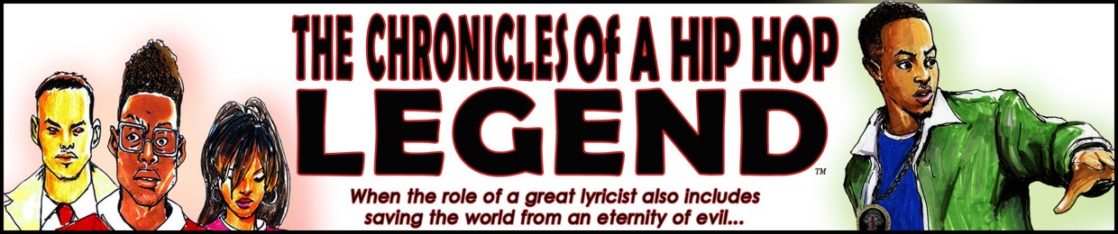 The Chronicles of a Hip Hop Legend