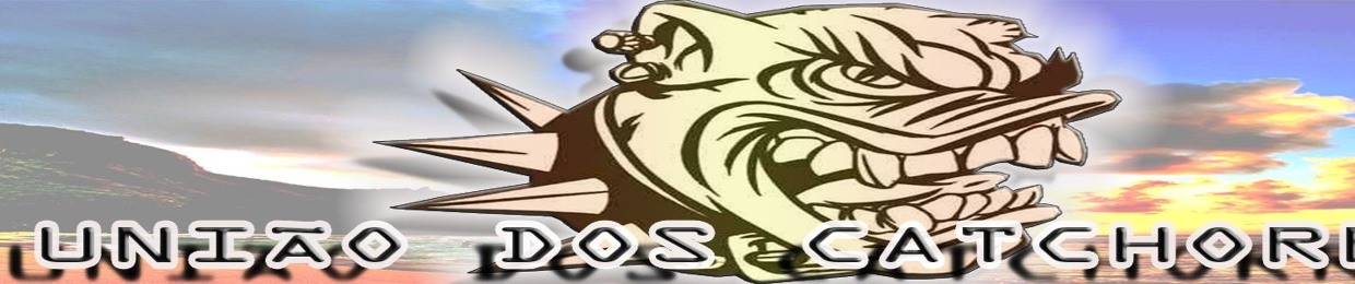 UNIÃO DOS CATCHORROS*