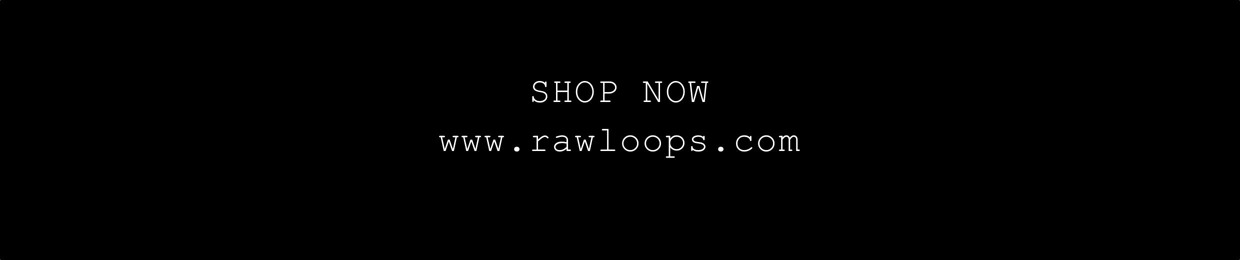 RAW LOOPS