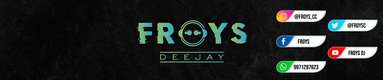 FROYS DJ