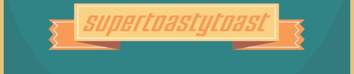 Toasty