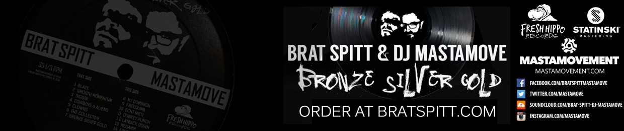 BRAT SPITT & DJ MASTAMOVE