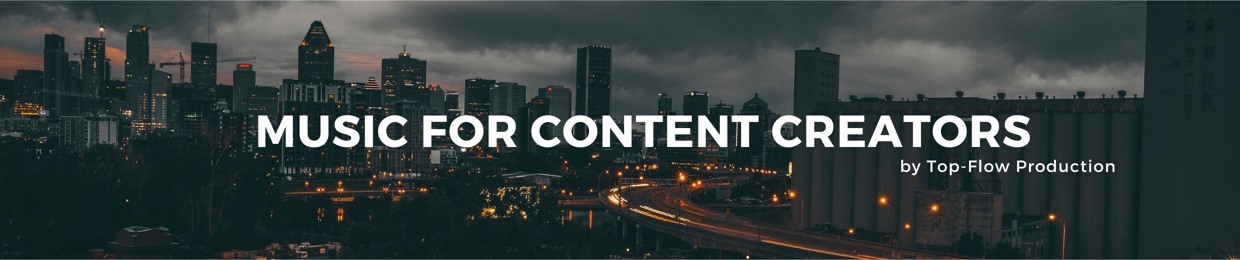 Top Flow Production - Music for Content Creators