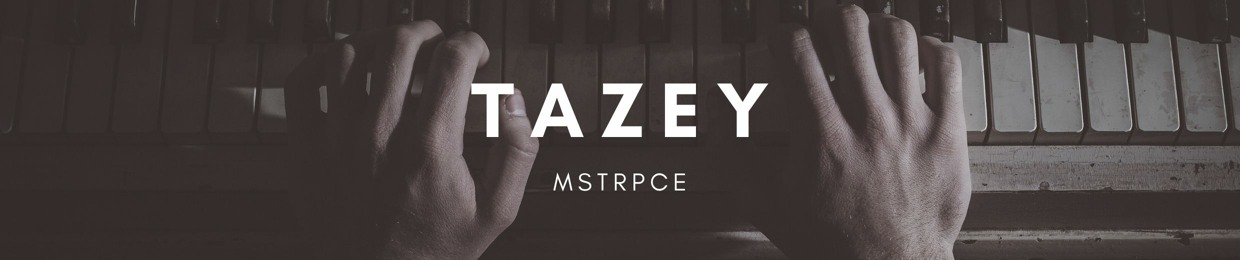 TazeyMstrPce