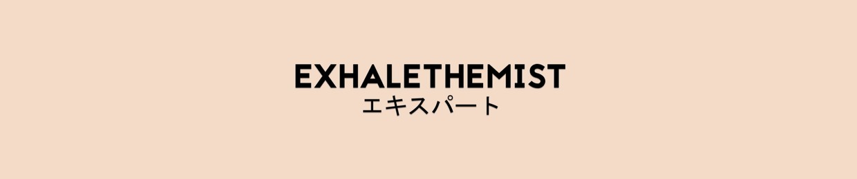 EXHALETHEMIST
