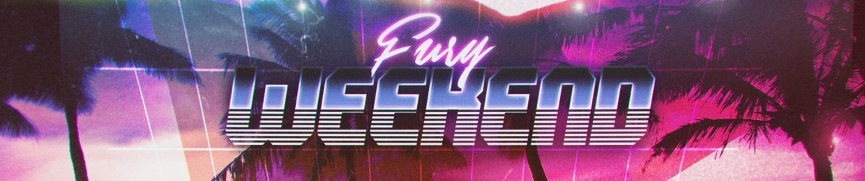 Fury Weekend