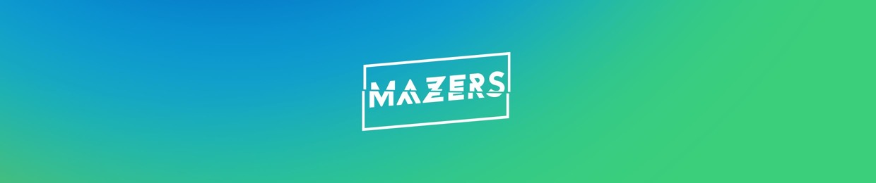 Mazers