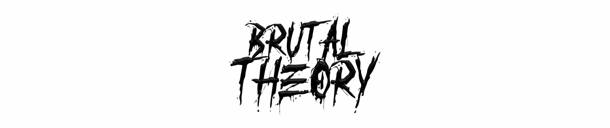 Brutal Theory