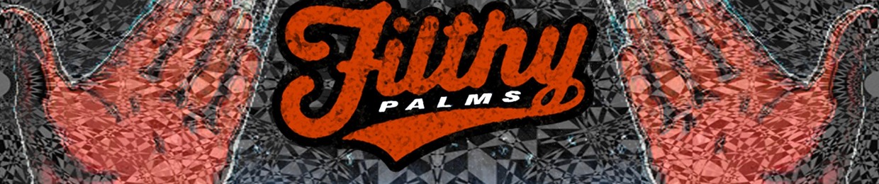 Filthy Palms