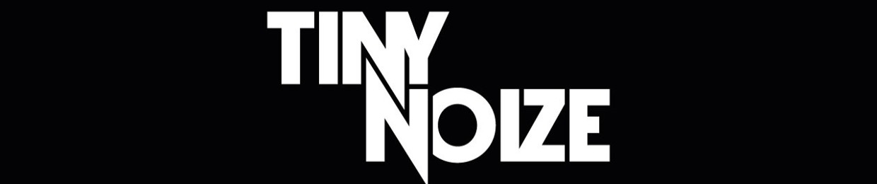 Tiny Noize