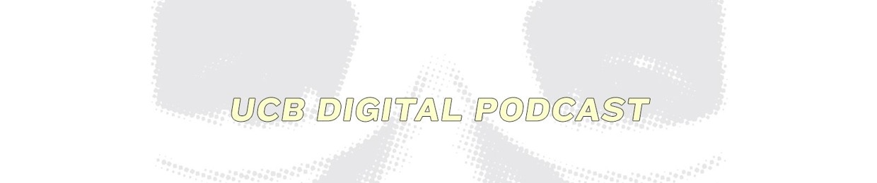 UCB Digital Podcast
