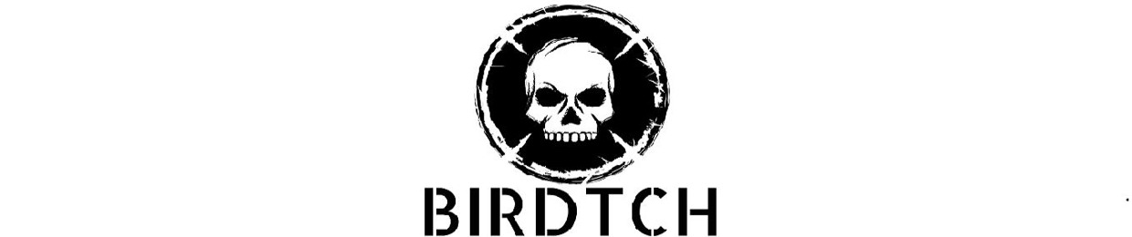 BIRDTCH