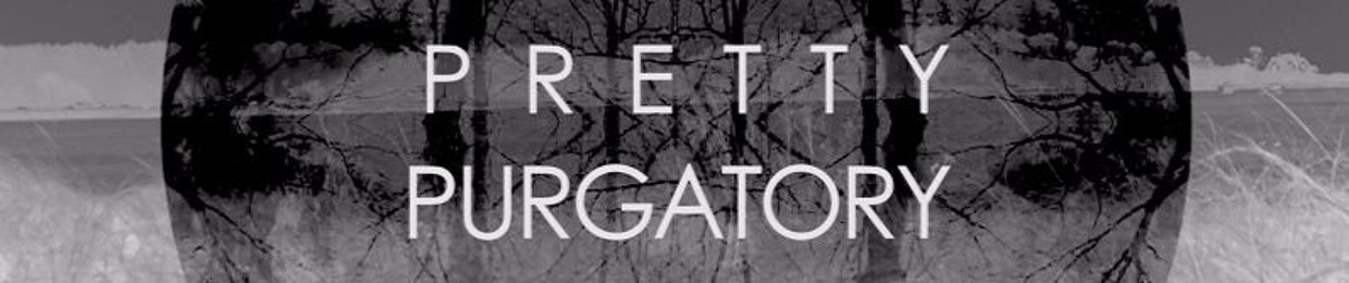 Pretty Purgatory
