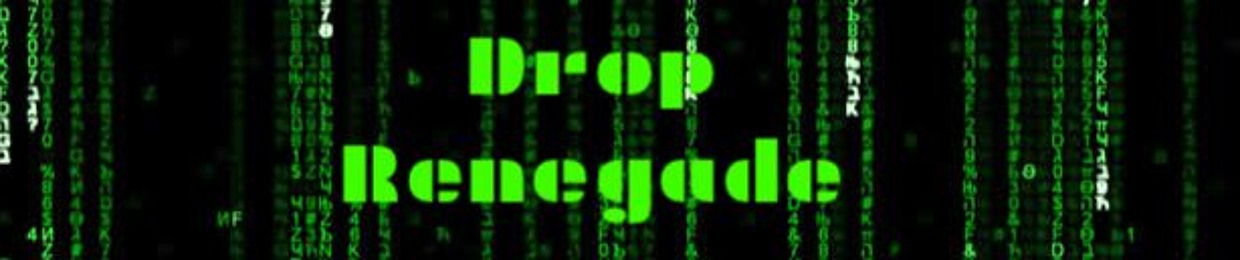 Drop Renegade