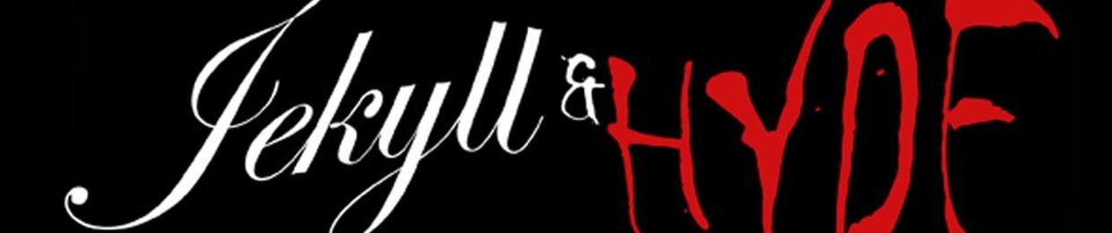 Jekyll & Hyde Podcast