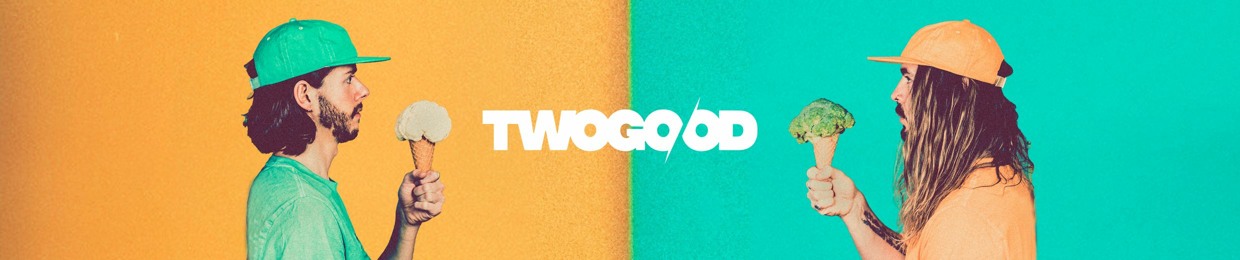 TWOGOOD