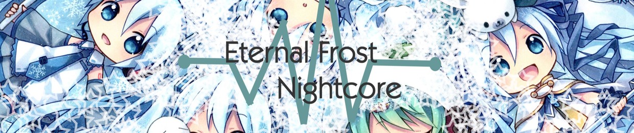 Eternal Frost Nightcore