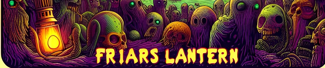 Friar’s Lantern