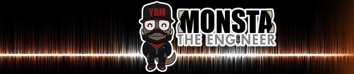 MonstaTheEngineer -AudioEngineer/Music Producer