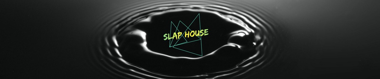 Slap House