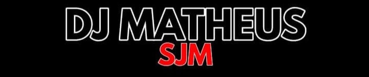 Dj Matheus Sjm
