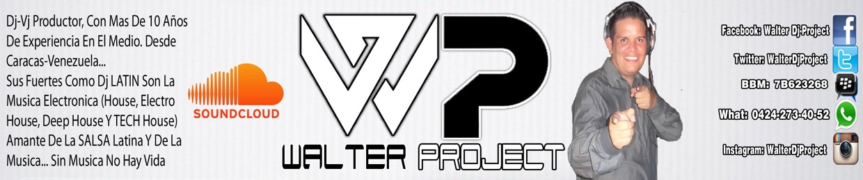 Walter El Dj Project