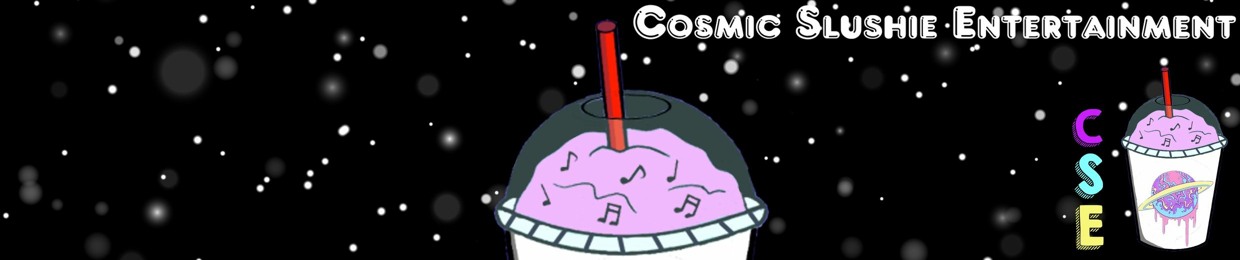 Cosmic Slushie Entertainment