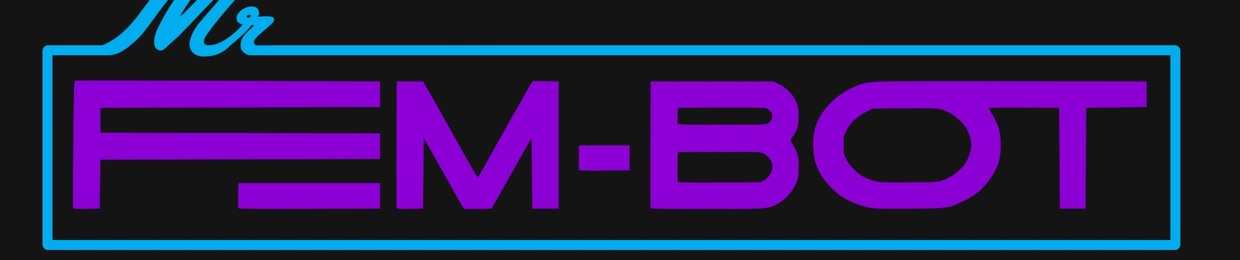 Mr. Fem-Bot