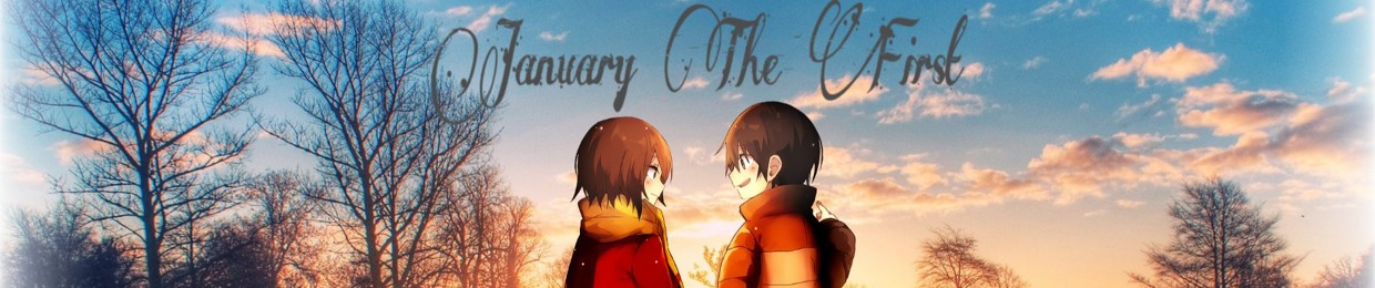 January The First