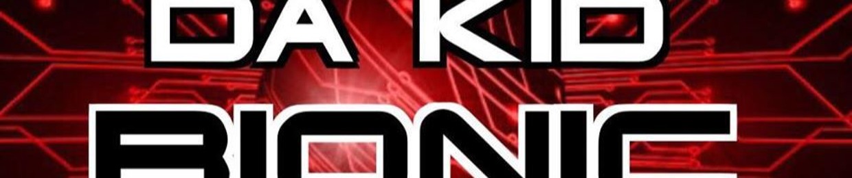 Da Kid Bionic