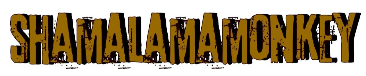 Shamalamamonkey