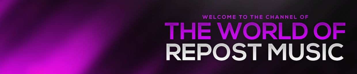 The World Of Repost Music