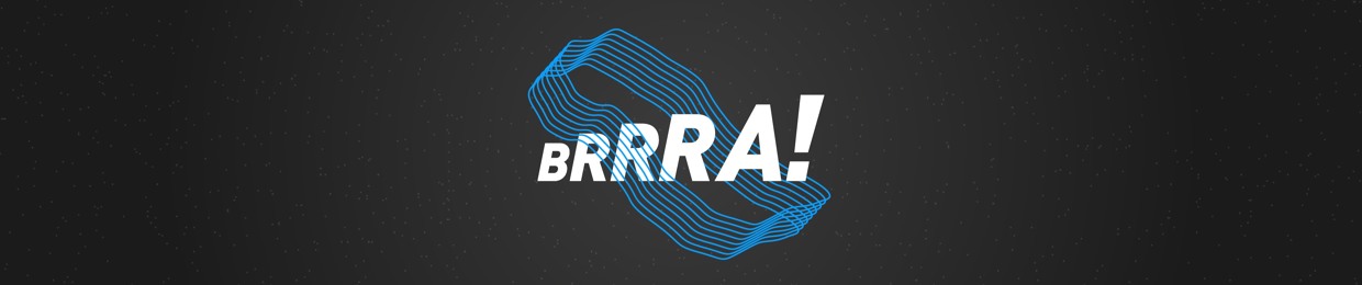 BRRRA!