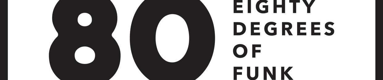 eighty_degrees_of_funk