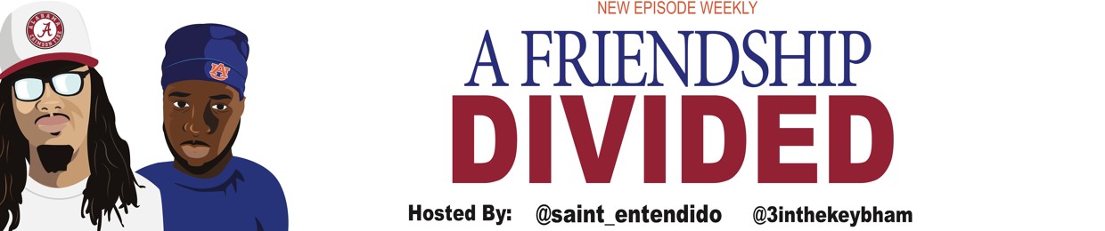 A Friendship Divided Podcast