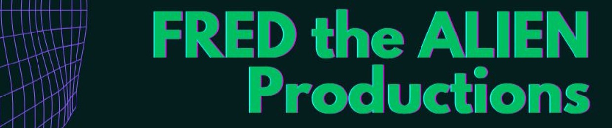 FRED the ALIEN Productions
