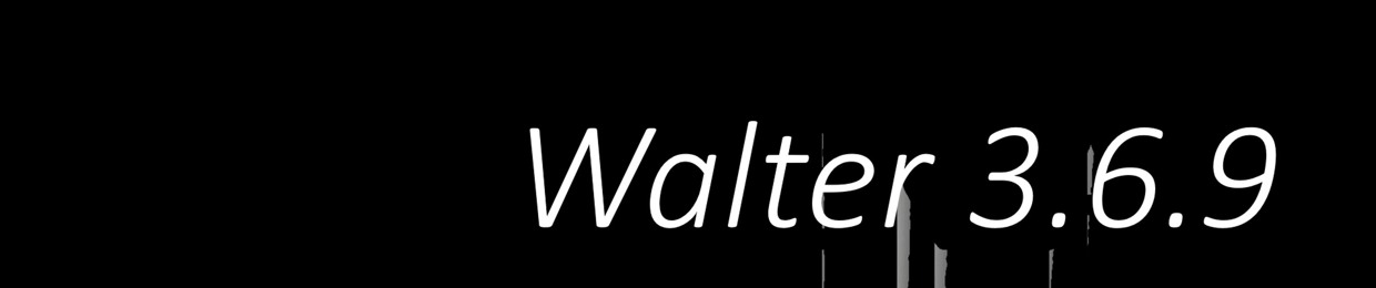 Walter 3.6.9