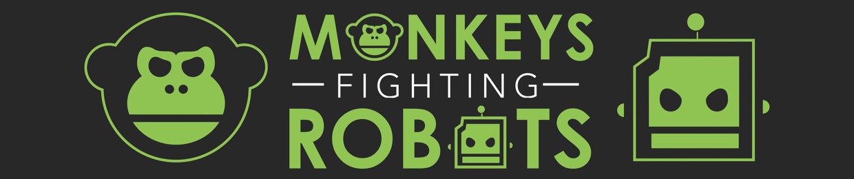 Monkeys Fighting Robots