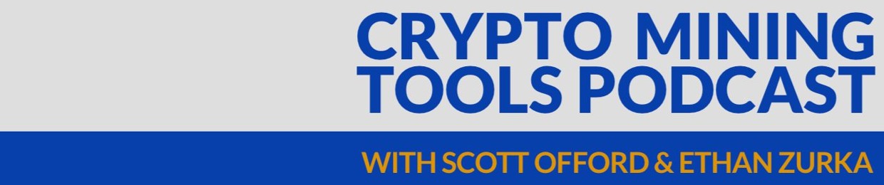 Crypto Mining Tools Podcast