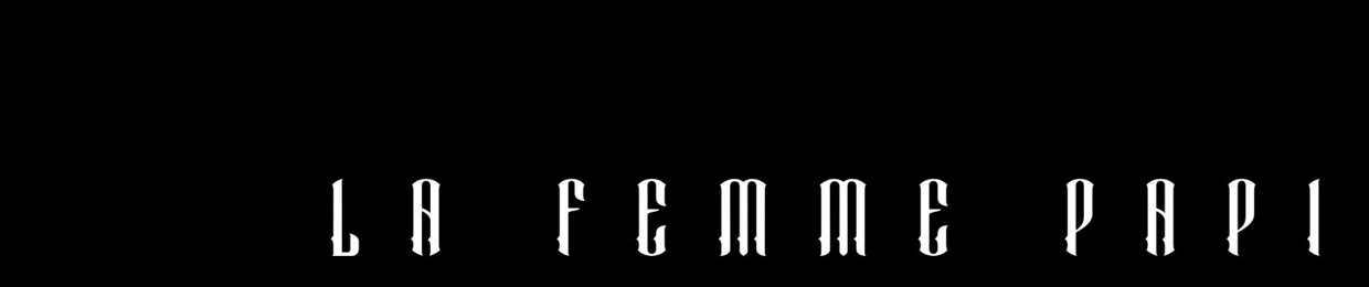 LA FEMME PAPI
