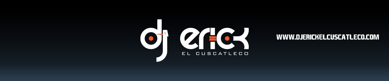 Dj Erick El Cuscatleco