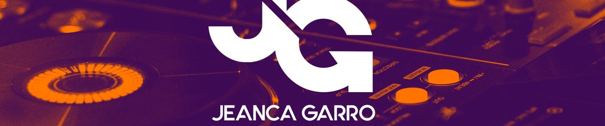 DJ JEANCA GARRO