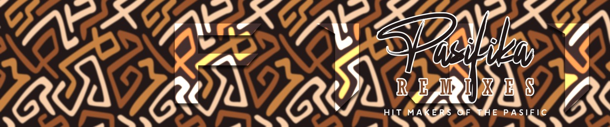 PASIFIKA REMIXES™✪
