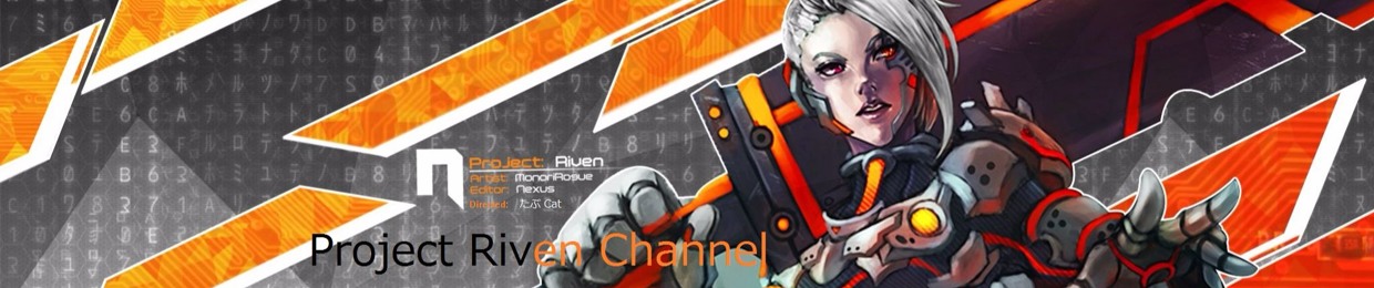 Project Riven Channel
